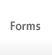 Forms